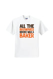 Brownie's Baker T-Shirt or Hoodie